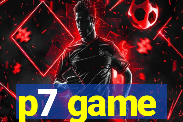 p7 game