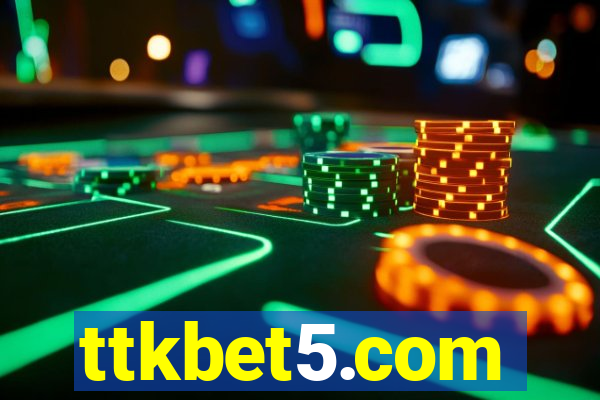ttkbet5.com