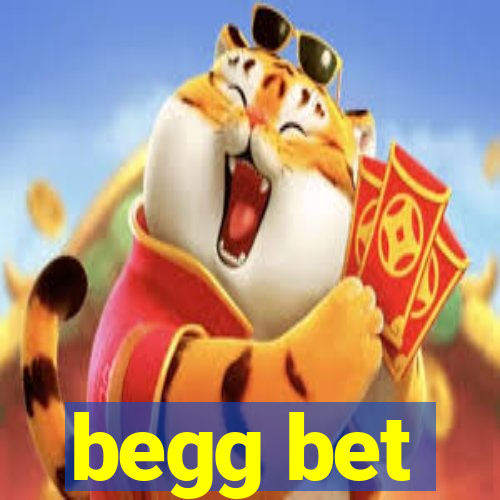begg bet