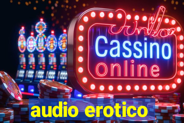 audio erotico