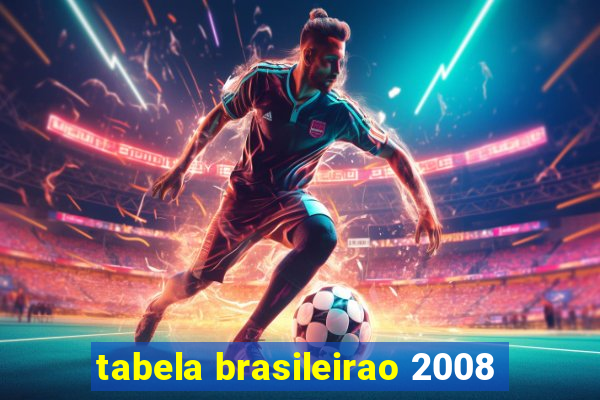 tabela brasileirao 2008
