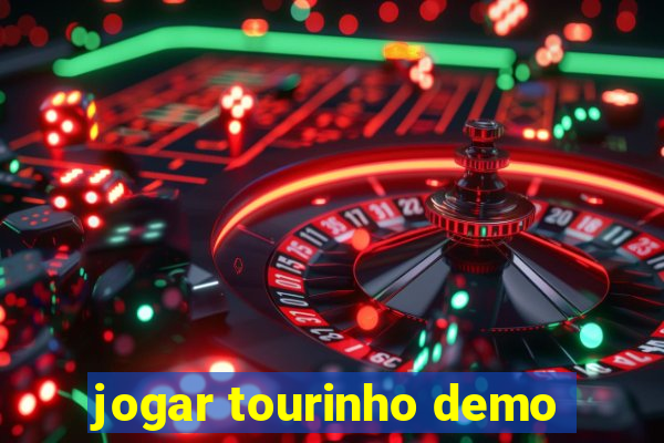 jogar tourinho demo