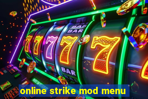 online strike mod menu