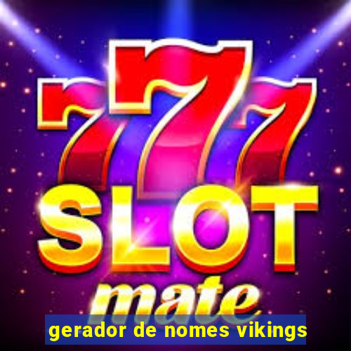 gerador de nomes vikings