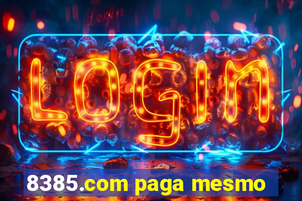 8385.com paga mesmo