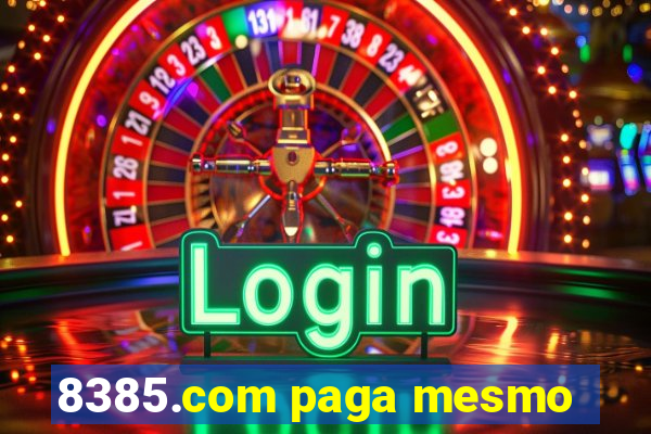 8385.com paga mesmo
