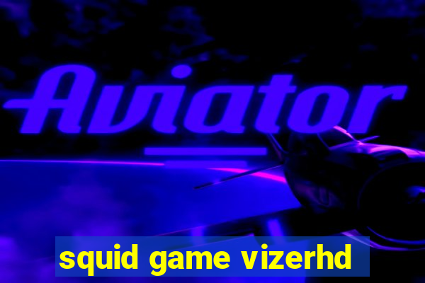 squid game vizerhd