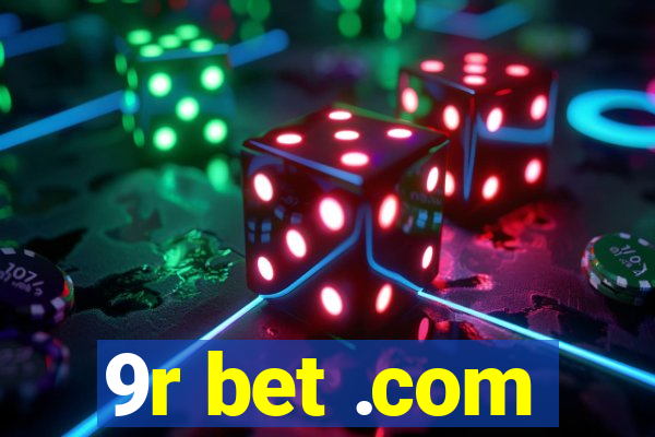 9r bet .com