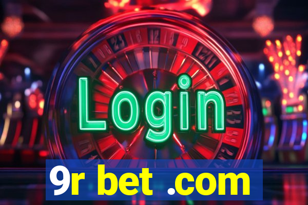 9r bet .com
