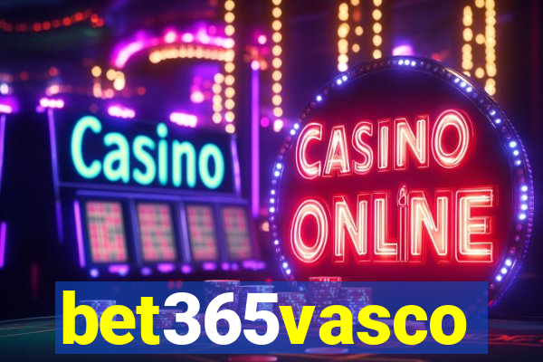 bet365vasco