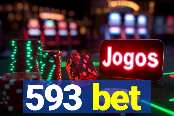 593 bet