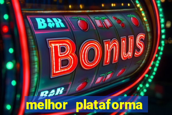 melhor plataforma para jogar