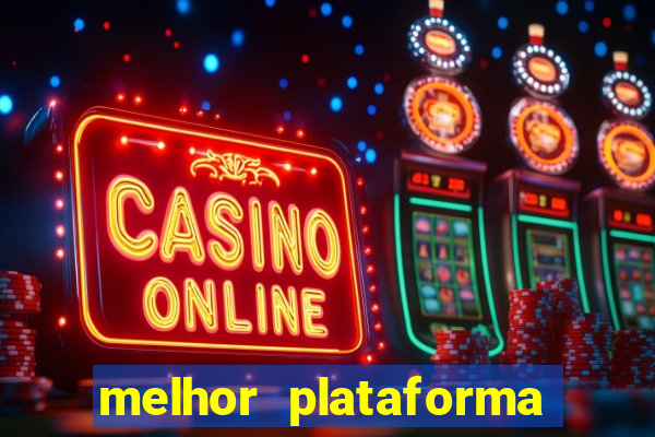 melhor plataforma para jogar