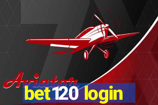 bet120 login