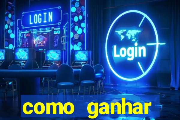 como ganhar dinheiro jogando gratis