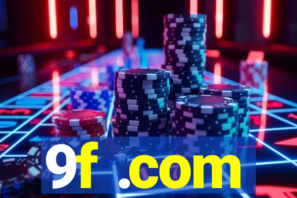9f .com