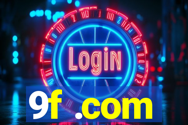 9f .com