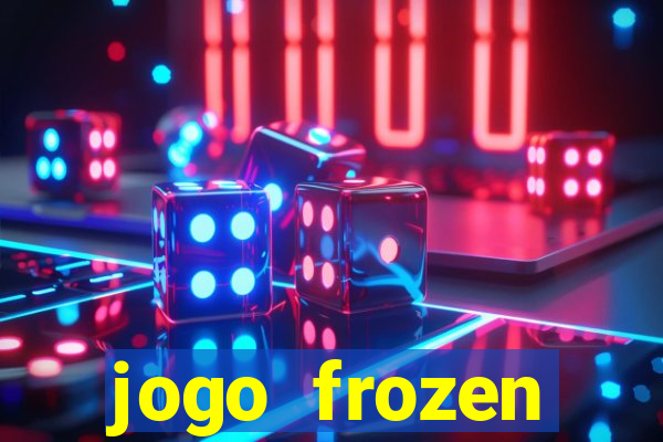 jogo frozen problema em dobro