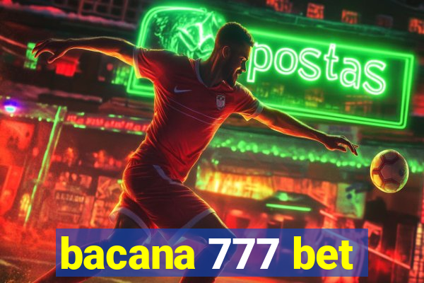 bacana 777 bet