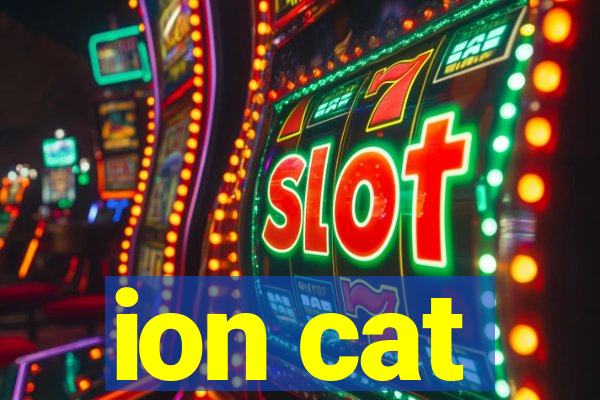 ion cat
