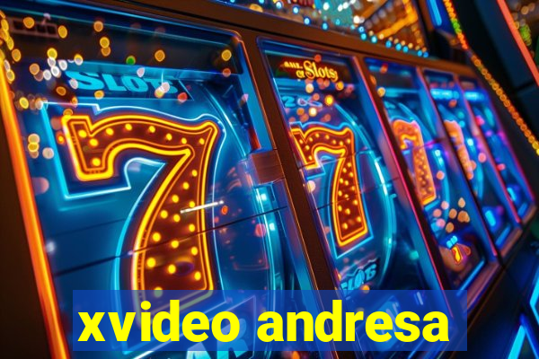 xvideo andresa