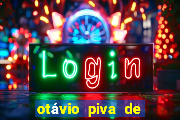 otávio piva de albuquerque filho fortuna