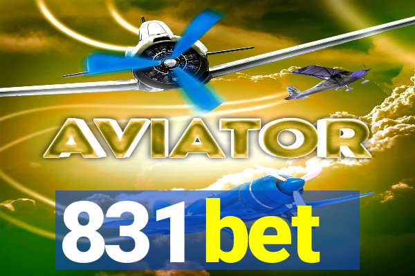 831 bet