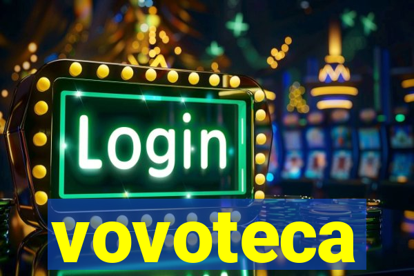 vovoteca