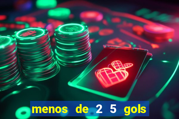 menos de 2 5 gols o que significa