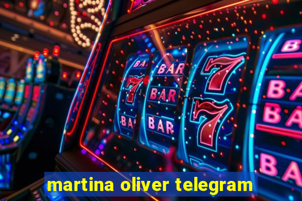 martina oliver telegram