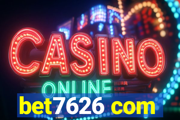 bet7626 com