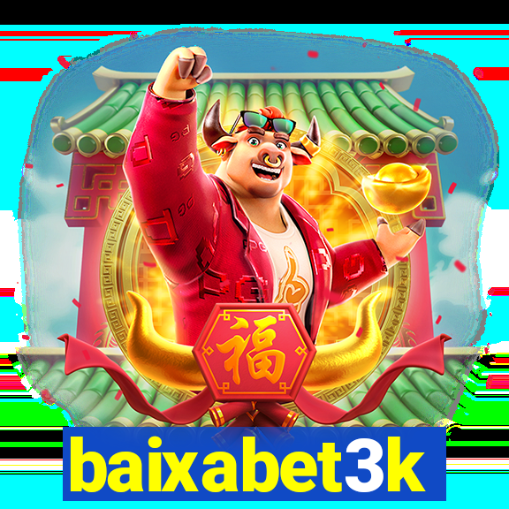 baixabet3k