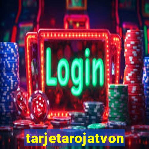 tarjetarojatvonline