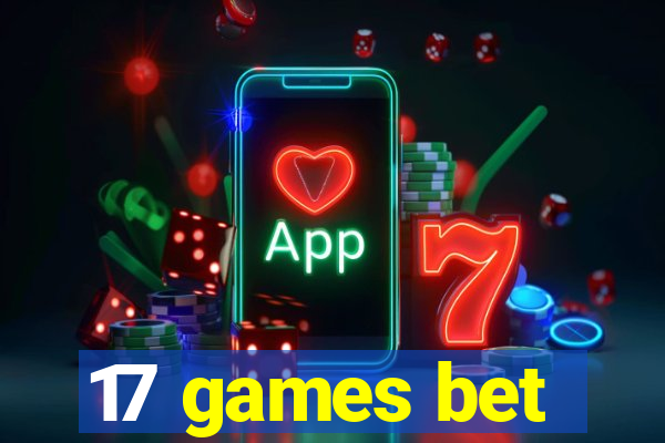 17 games bet