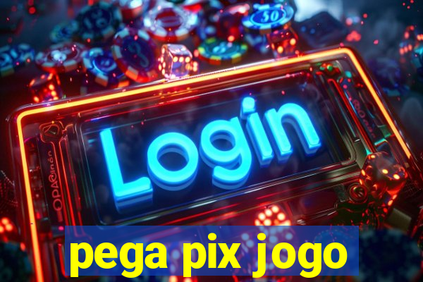 pega pix jogo