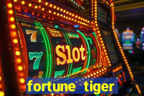 fortune tiger gratis teste