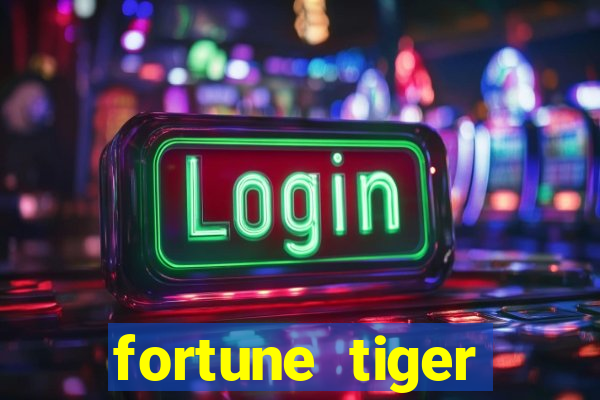 fortune tiger gratis teste