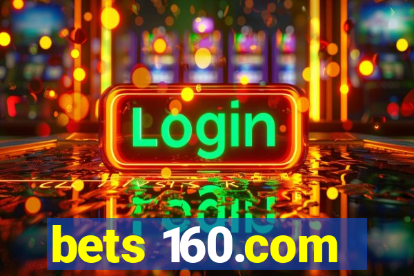 bets 160.com