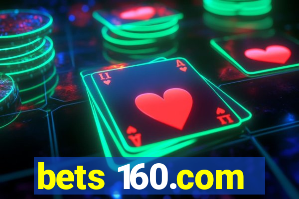 bets 160.com