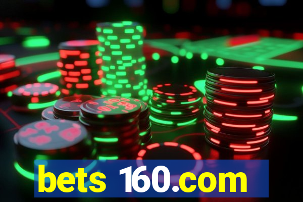 bets 160.com