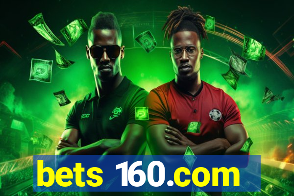 bets 160.com