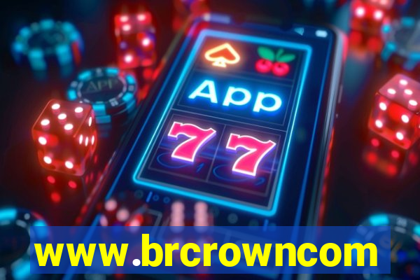 www.brcrowncom