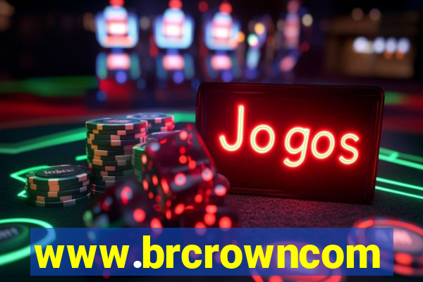 www.brcrowncom
