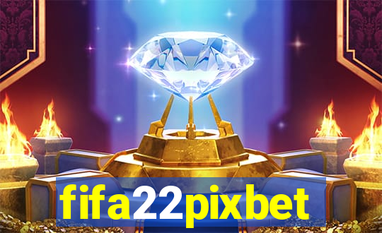 fifa22pixbet