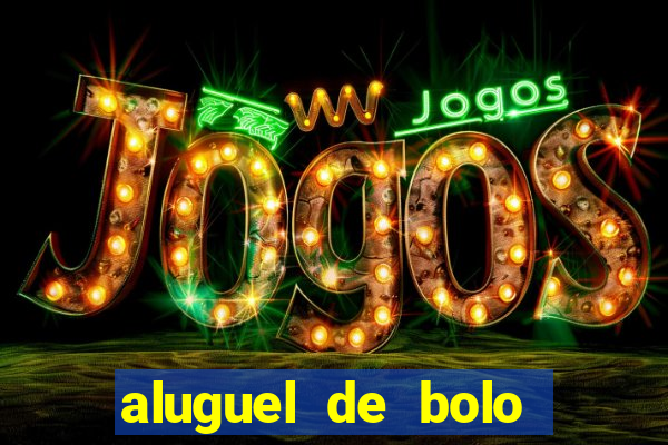 aluguel de bolo fake fortaleza