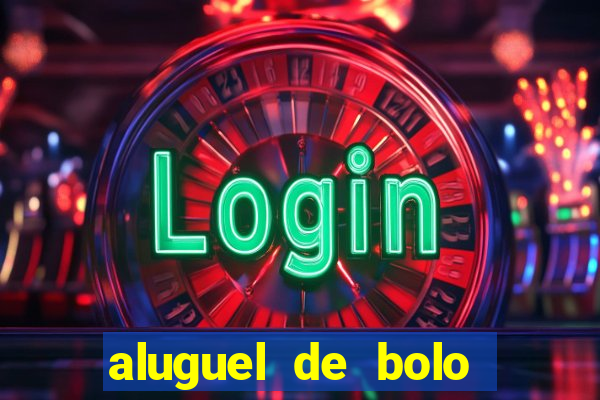 aluguel de bolo fake fortaleza