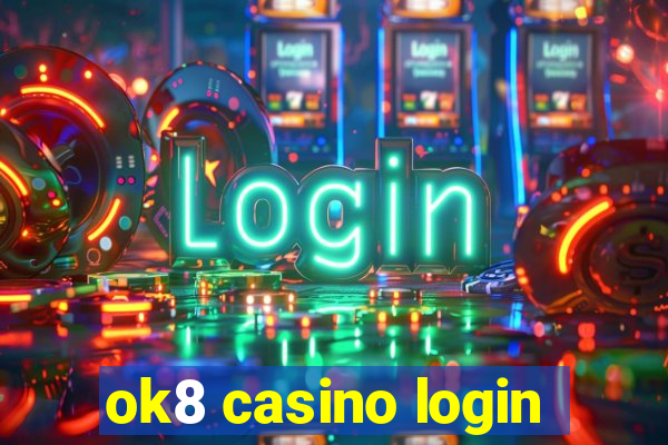 ok8 casino login