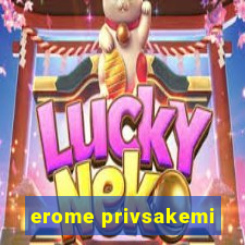 erome privsakemi