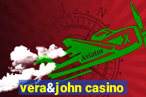 vera&john casino