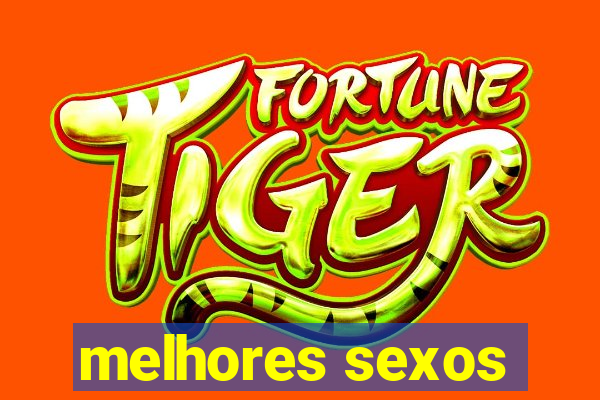 melhores sexos